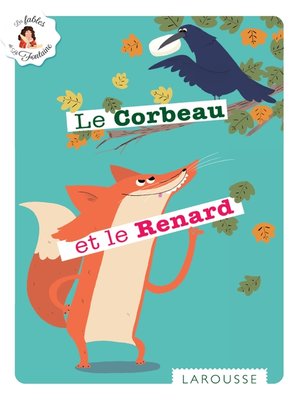 cover image of Le Corbeau et le Renard